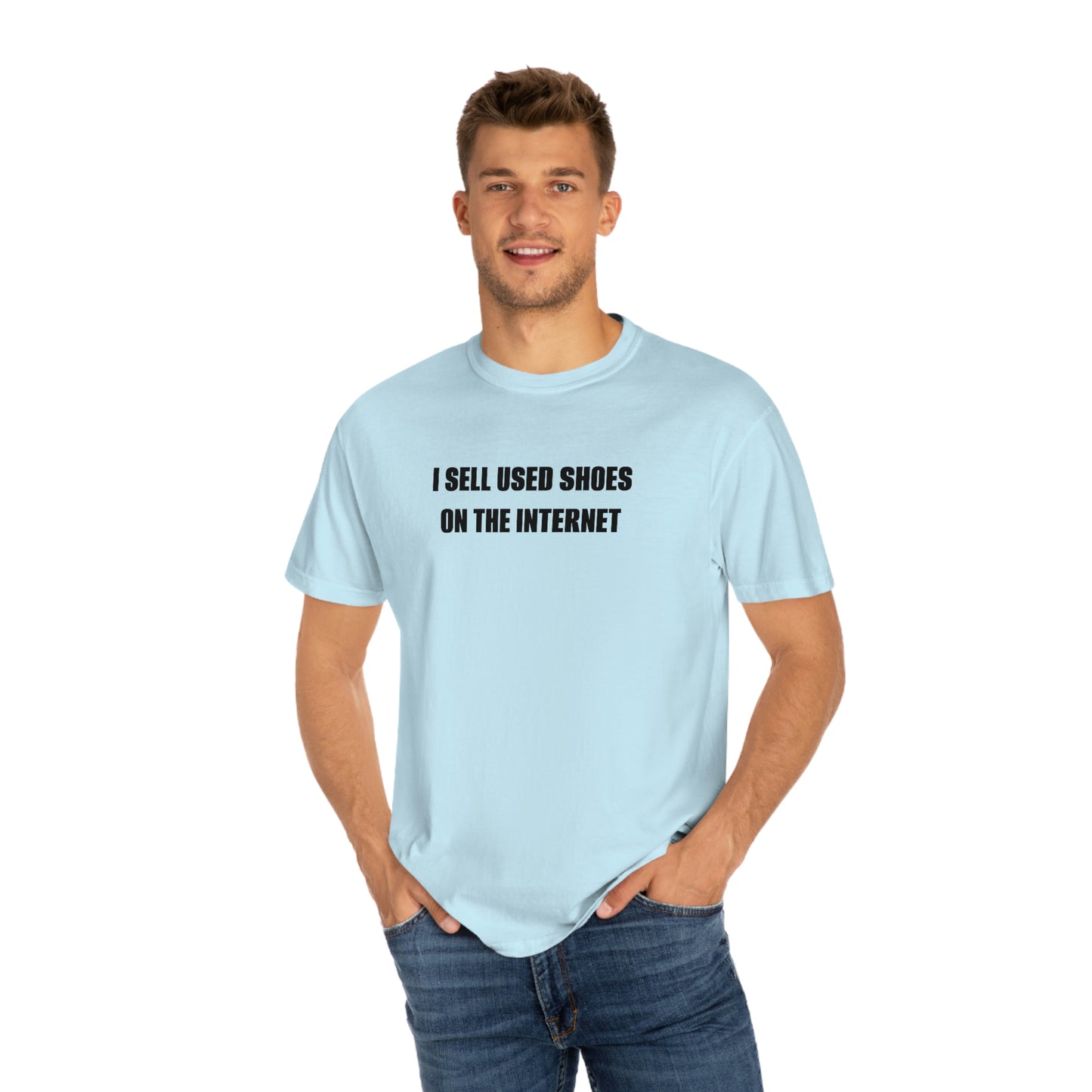 I Sell Used Shoes On The Internet T-Shirt